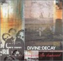 Divine Decay/Songs Of The Damned