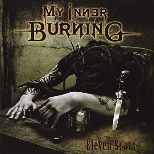 My Inner Burning/Eleven Scars