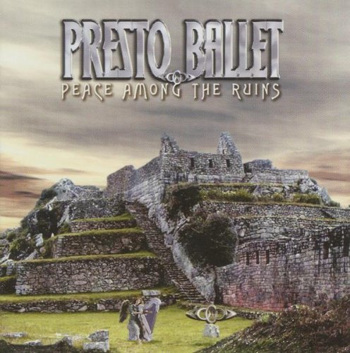 Presto Ballet/Peace Among The Ruins