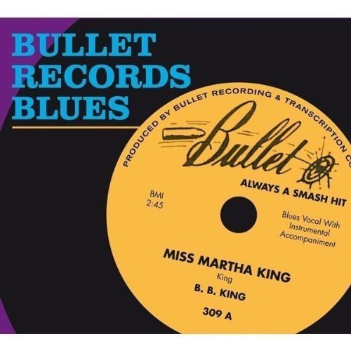 Bullet Records Blues/Bullet Records Blues
