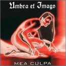 Umbra Et Imago/Mea Culpa