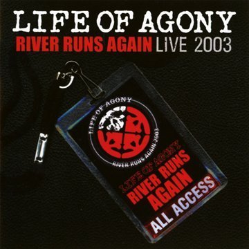Life Of Agony/River Runs Again: Live 2003@Incl. Bonus Tracks@2 Cd Set