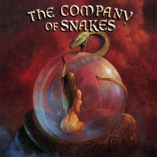 Company Of Snakes/Burst The Bubble@Import-Deu