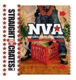 N.V.A./Vol. 1-Straight From The Crate@Explicit Version