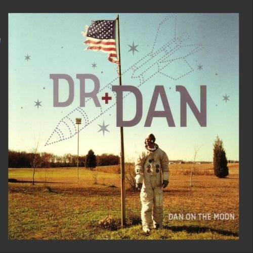 Dr. Dan/Dan On The Moon