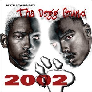 Dogg Pound/2002@Explicit Version@Feat. Kurupt/Nate Dogg