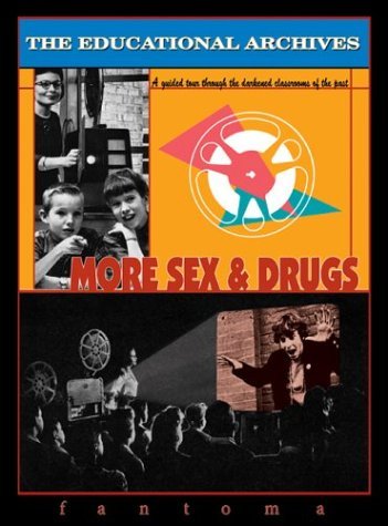 More Sex & Drugs/Educational Archives@Nr