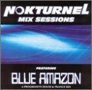 Nokturnel Mix Sessions/Blue Amazon@Fj Remy/M3/Twilight/Tungsten@Nokturnel Mix Sessions