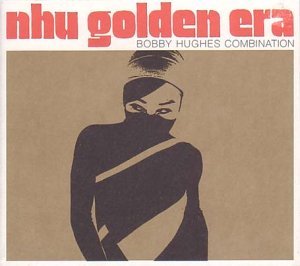 Bobby Combination Hughes/Nhu Golden Era