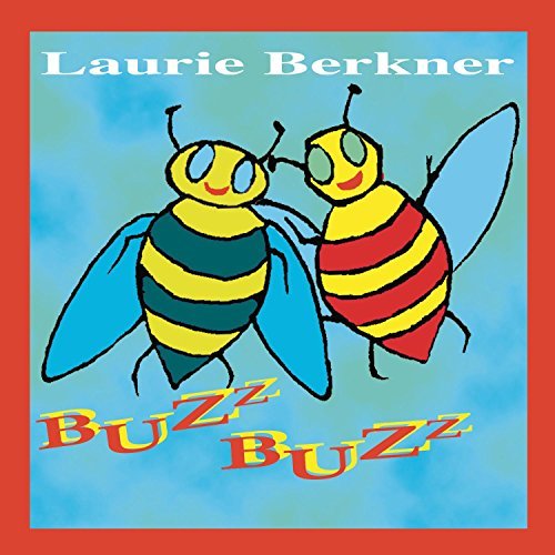 Laurie Berkner/Buzz Buzz
