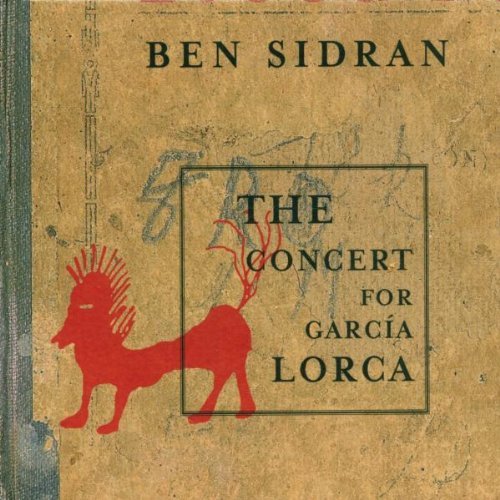 Ben Sidran Concert For Garcia Lorca 