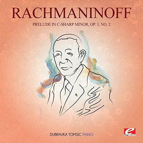 Rachmaninoff/Prelude In C-Sharp Min 3 Op 2