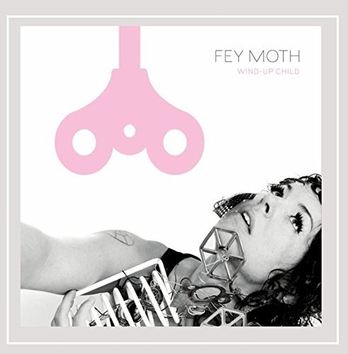 Fey Moth/Wind-Up Child