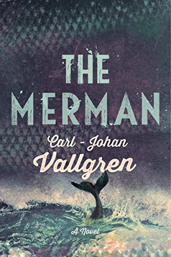 Carl-Johan Vallgren/The Merman