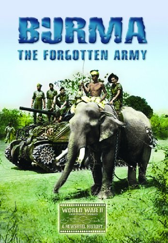 Burma - The Forgotten Army