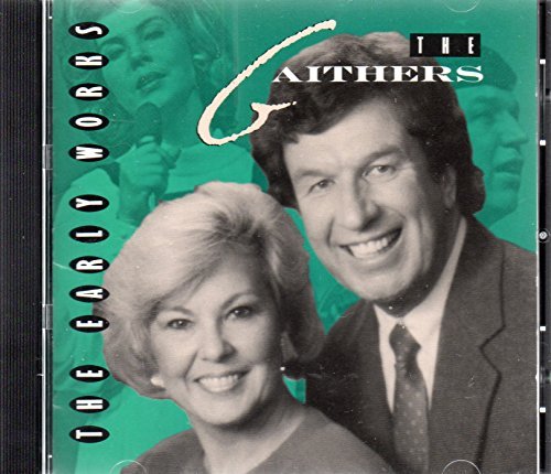 Gaithers/Early Works