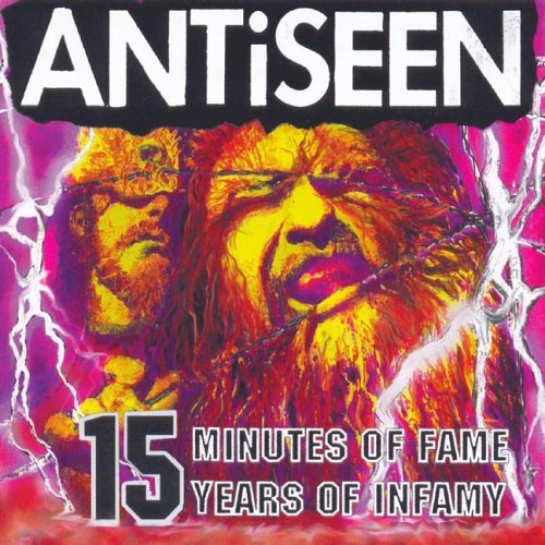 Antiseen/15 Minutes Of Fame 15 Years Of