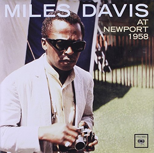 Miles Davis At Newport 1958 