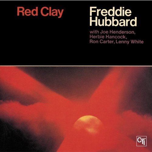 Freddie Hubbard/Red Clay@Remastered@Incl. Bonus Track