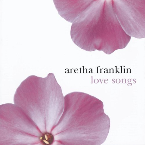 Aretha Franklin/Love Songs