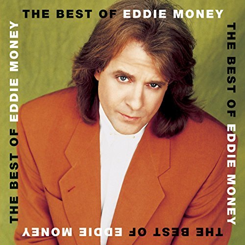 Eddie Money Best Of Eddie Money 