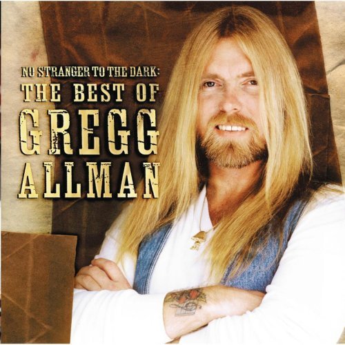 Gregg Allman/No Stranger To The Dark: Best