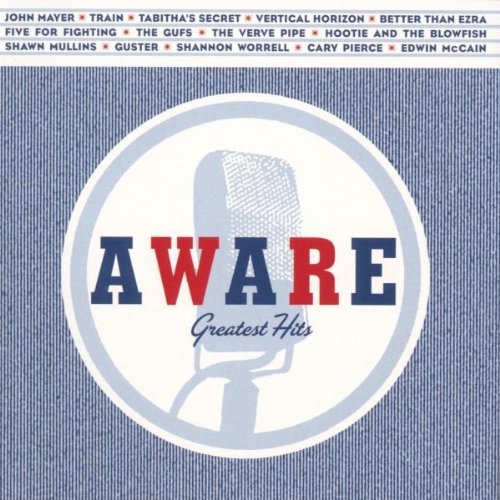 Aware Greatest Hits/Aware Greatest Hits@Mayer/Tabitha's Secret/Train@Gufs/Mullins/Guster/Pierce