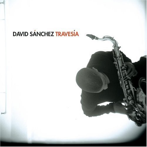 David Sanchez/Travesia