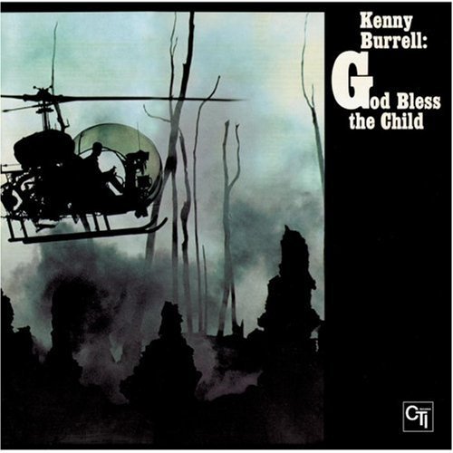 Kenny Burrell/God Bless The Child@Remastered@Incl. Bonus Tracks