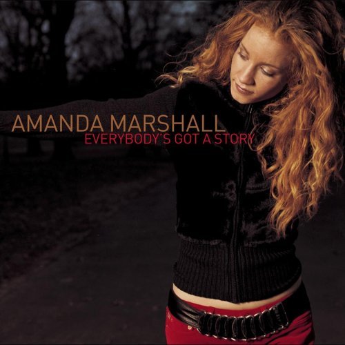 Amanda Marshall/Everybody's Got A Story