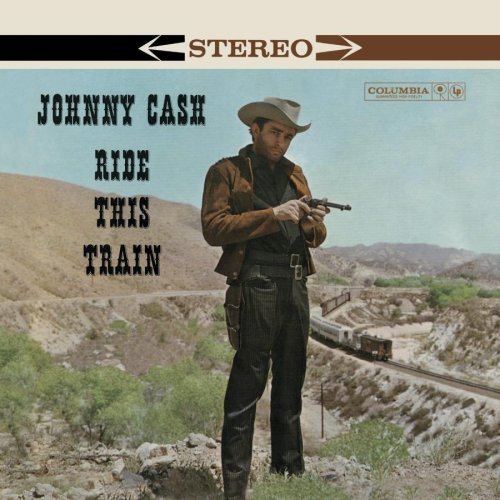 Johnny Cash/Ride This Train@Remastered