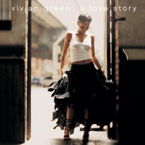 Vivian Green/Love Story