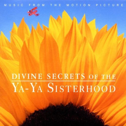 Divine Secrets Of The Ya-Ya Sis/Soundtrack@Vincent/Reed/Savoy/Gray/Hill@Charles/Krauss/Jackson/Bennett