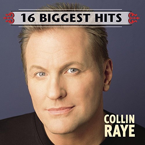 Raye Collin 16 Biggest Hits Remastered 