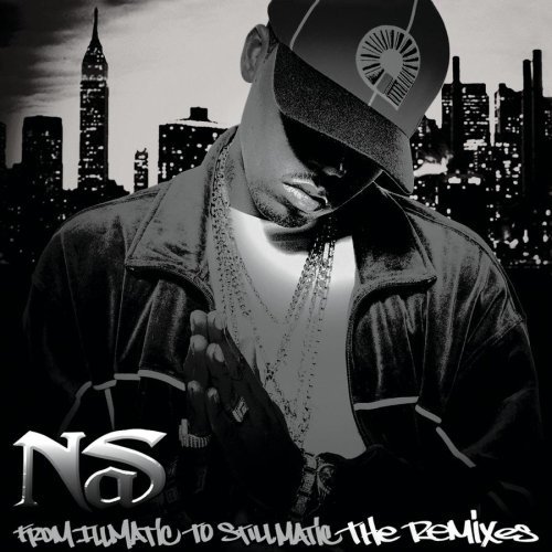 Nas/From Illmatic To Stillmatic: T@This Is The Remix