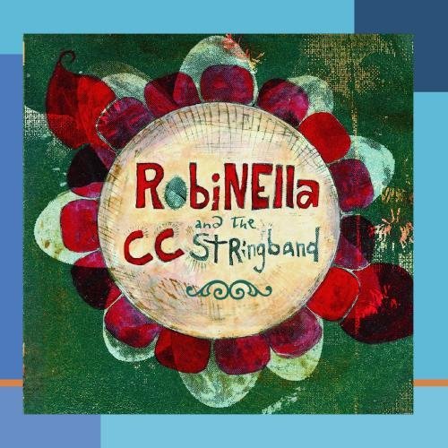 Robinella & The Cc Stringband/Robinella & The Cc Stringband