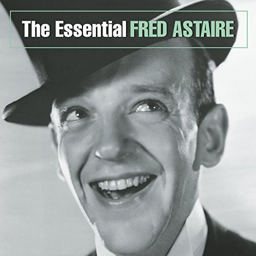 Fred Astaire/Essential Fred Astaire