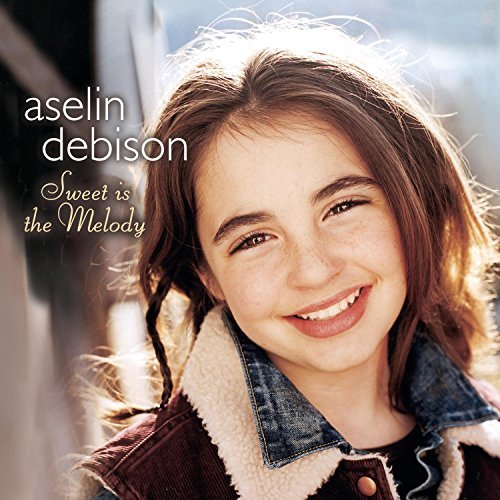 Aselin Debison/Sweet Is The Melody