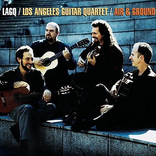 Los Angeles Guitar Quartet/Air & Ground@Los Angeles Gtr Qt