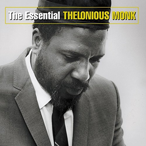 Thelonious Monk Essential Thelonious Monk 