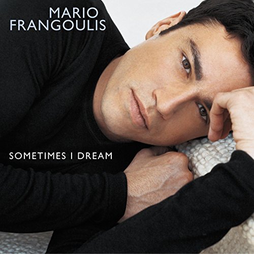 Mario Frangoulis Sometimes I Dream 