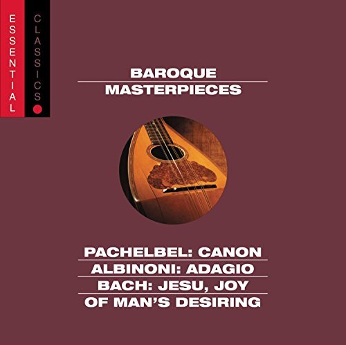 Baroque Masterpieces Baroque Masterpieces Pachelbel Albinoni Bach Mouret Gluck Handel Corelli Purcell & 