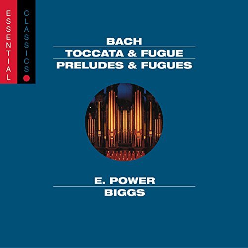Johann Sebastian Bach/Toccata & Fugue/Pre & Fugues@Biggs*e. Power (Hpd)