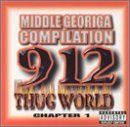 Middle Georgia High School/Vol. 1-Thug World@Explicit Version@Middle Georgia High School