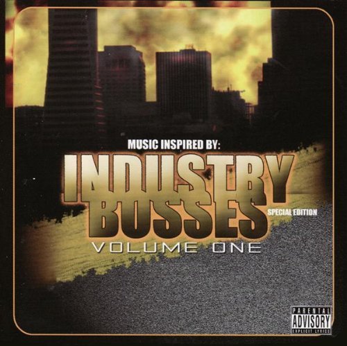 Industry Bosses/Industry Bosses@Explicit Version