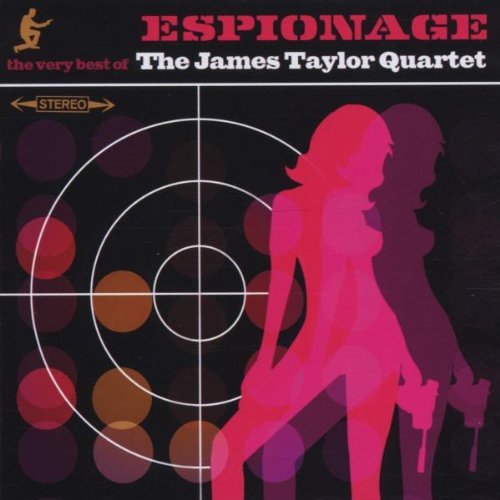 James Quartet Taylor/Espionage: Very Best Of James@Import-Gbr