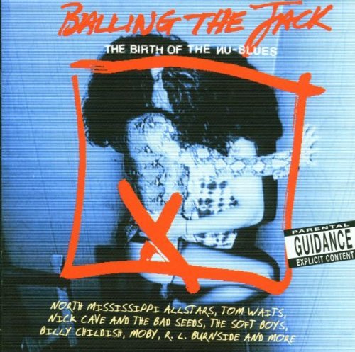 Balling The Jack Birth Of Nu Balling The Jack Birth Of Nu Explicit Version 2 CD Set 
