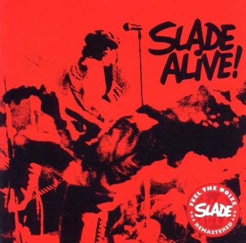 Slade/Slade Alive!@Import-Gbr