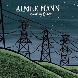Aimee Mann/Lost In Space