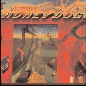 Honeydogs/10000 Years